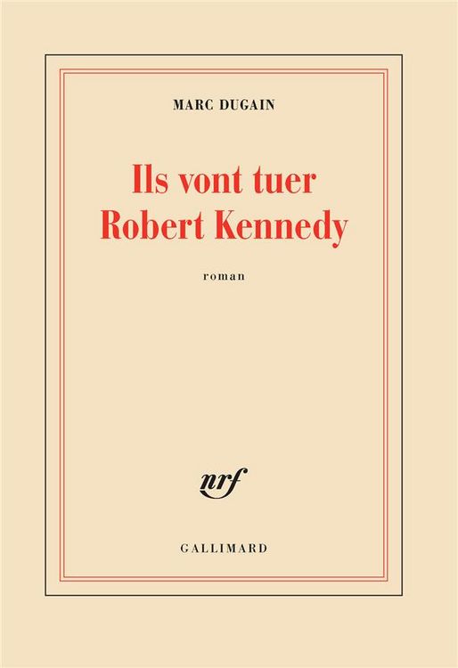Produktbild: Dugain, M: Ils vont tuer Robert Kennedy