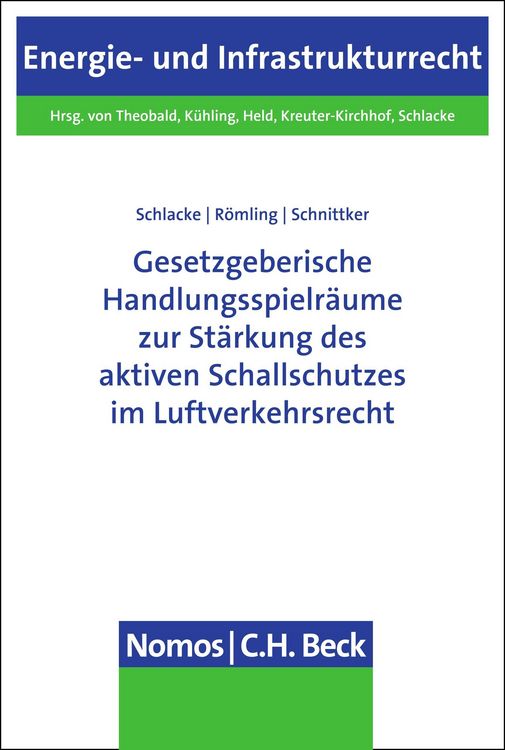 Produktbild: Gesetzgeberische Handlungsspielr&auml;ume zur St&auml;rkung des aktiven Schallschutzes im Luftverkehrsrecht