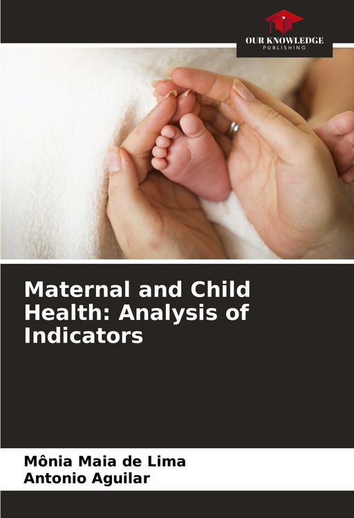 Produktbild: Maternal and Child Health: Analysis of Indicators