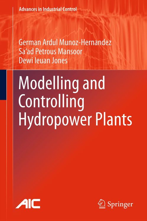 Produktbild: Modelling and Controlling Hydropower Plants