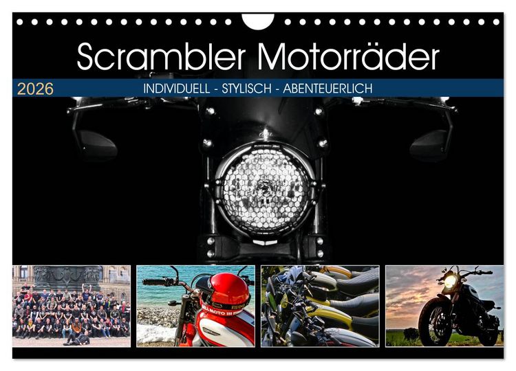 Produktbild: Scrambler Motorr&auml;der Individuell - Stylisch - Abenteuerlich (Wandkalender 2026 DIN A4 quer), CALVENDO Monatskalender