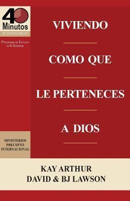 Produktbild: Viviendo Como Que Le Perteneces a Dios / Living Like You Belong to God (40 Minute Bible Studies)