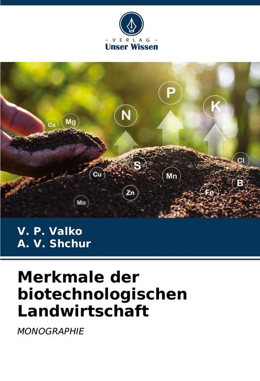 Produktbild: Merkmale der biotechnologischen Landwirtschaft
