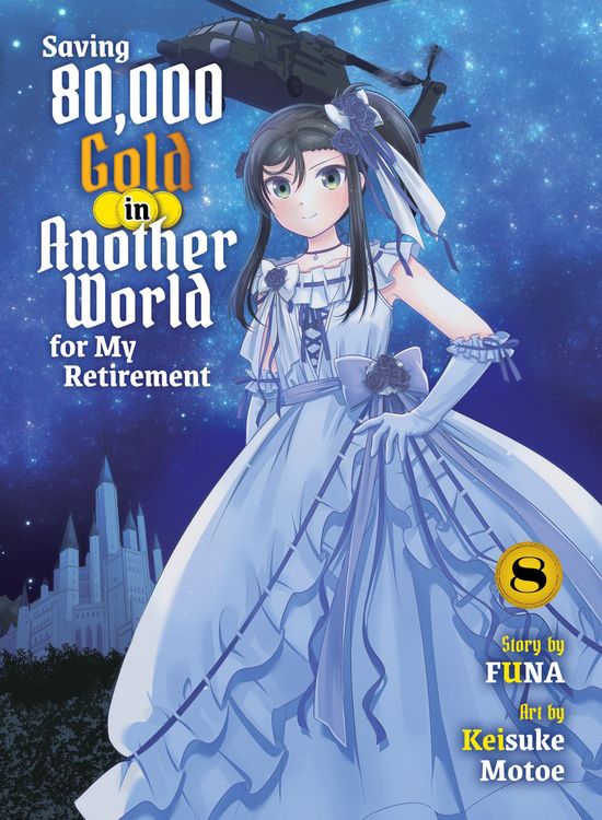 Produktbild: Saving 80,000 Gold in Another World for My Retirement 8 (Light Novel)