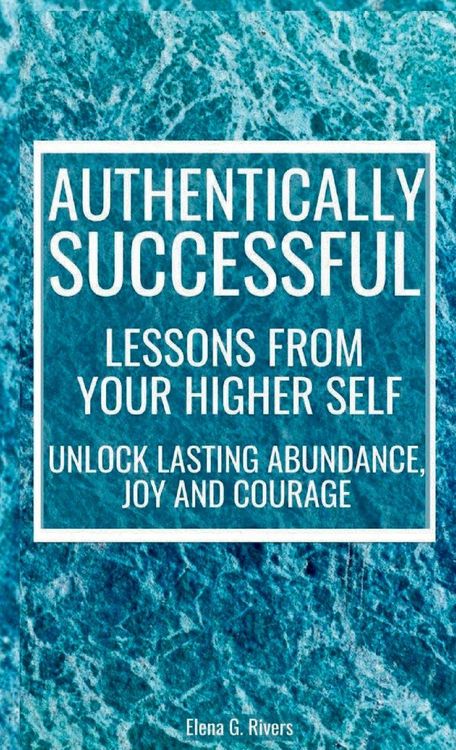 Produktbild: Authentically Successful - Lessons from Your Higher Self