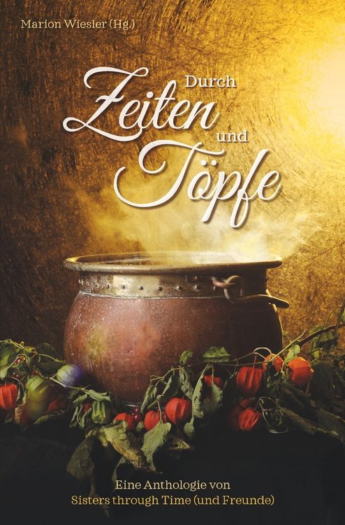 Produktbild: Durch Zeiten und T&ouml;pfe