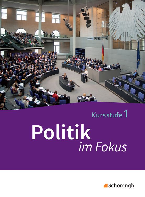 Produktbild: Politik im Fokus - Arbeitsb&uuml;cher f&uuml;r Gemeinschaftskunde in der Kursstufe des Gymnasiums (2-st&uuml;ndig) in Baden-W&uuml;rttemberg