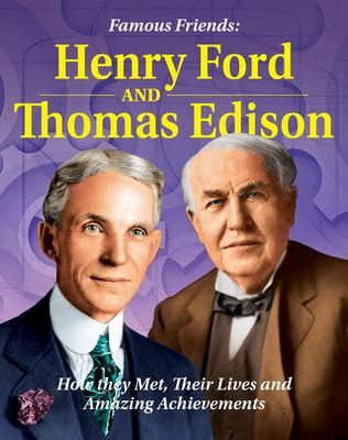 Produktbild: Famous Friends: Henry Ford and Thomas Edison