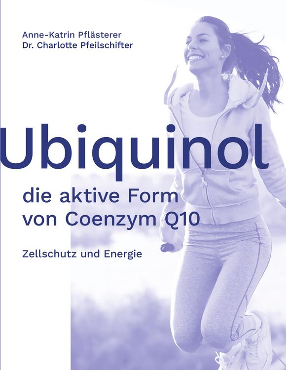 Produktbild: Ubiquinol: die aktive Form von CoenzymQ10