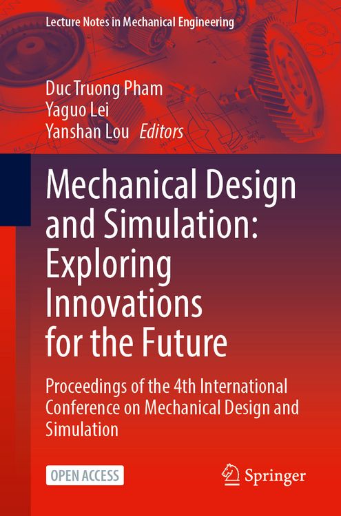 Produktbild: Mechanical Design and Simulation: Exploring Innovations for the Future