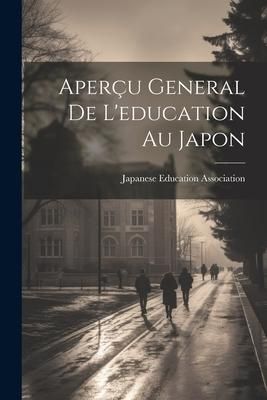 Produktbild: Aper&ccedil;u General De L'education Au Japon