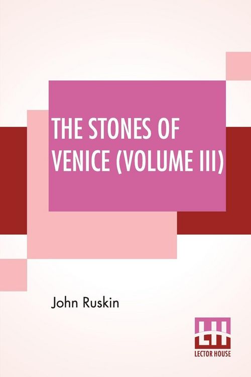 Produktbild: The Stones Of Venice (Volume III)