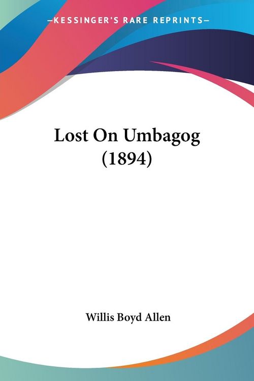 Produktbild: Lost On Umbagog (1894)