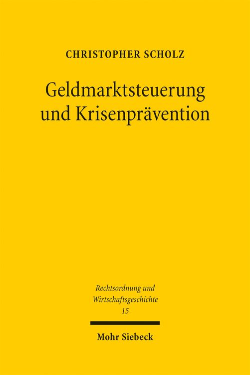 Produktbild: Geldmarktsteuerung und Krisenpr&auml;vention