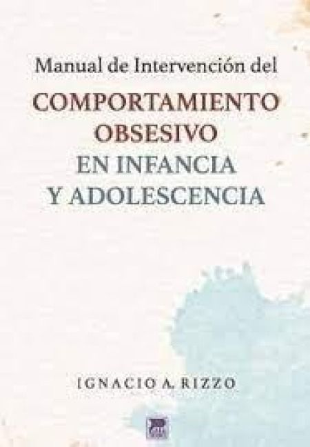 Produktbild: Manual de intervenci&oacute;n para el comportamiento obsesivo en infancia y adolescencia