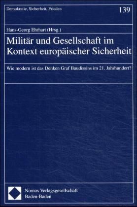 Produktbild: Milit&auml;r und Gesellschaft im Kontext europ&auml;ischer Sicherheit