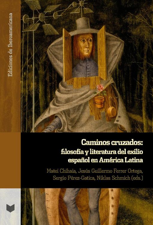Produktbild: Caminos Cruzados Filosofia Y Literatura Del Exilio Espa&ntilde;ol