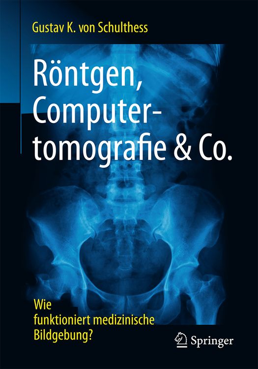 Produktbild: R&ouml;ntgen, Computertomografie & Co.