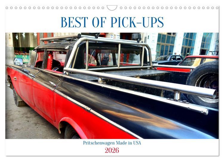 Produktbild: BEST OF PICK-UPS - Pritschenwagen Made in USA (Wandkalender 2026 DIN A3 quer), CALVENDO Monatskalender