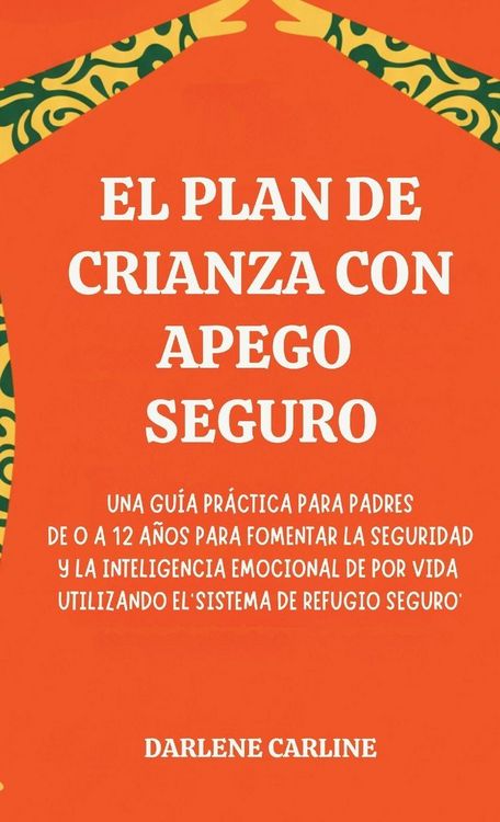 Produktbild: El Plan de Crianza con Apego Seguro