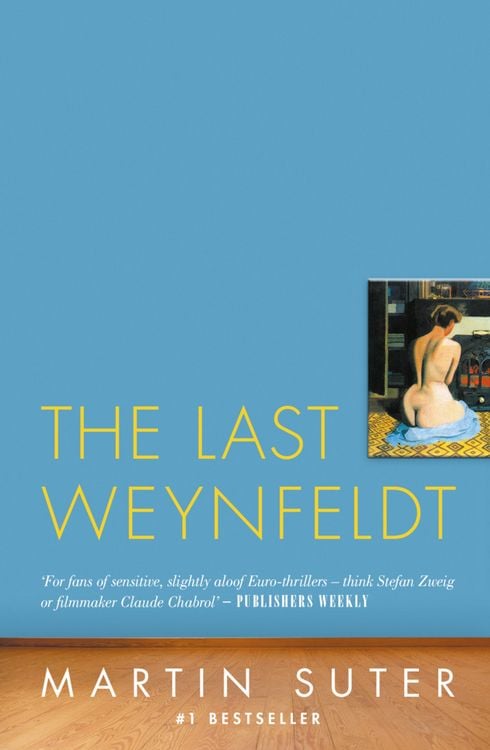 Produktbild: Suter, M: The Last Weynfeldt