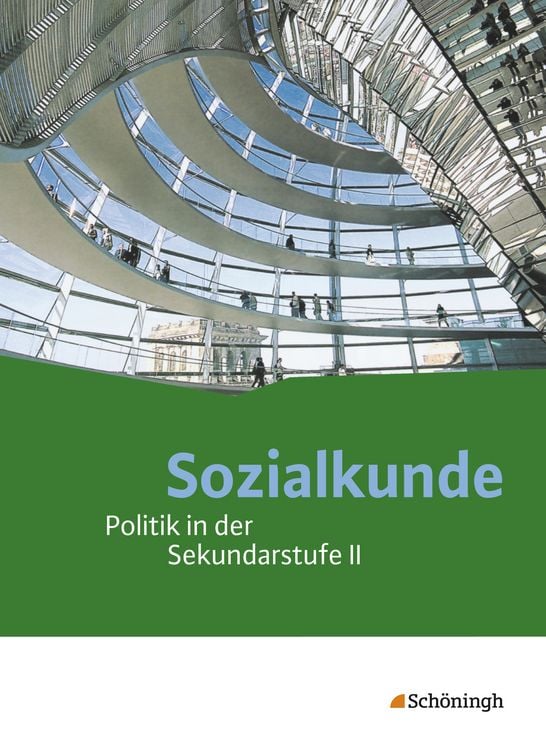 Produktbild: Sozialkunde. Schulbuch. Politik in der Sekundarstufe 2 - Neubearbeitung