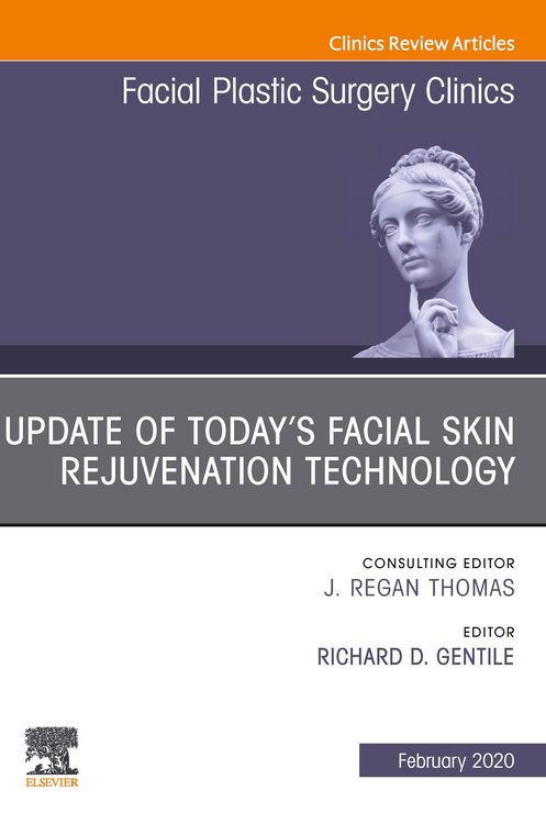 Produktbild: Update of Today's Facial Skin Rejuvenation Technology, An Issue of Facial Plastic Surgery Clinics of North America E-Book