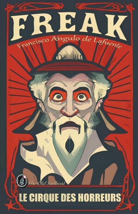 Produktbild: Freak - Le Cirque des Horreurs