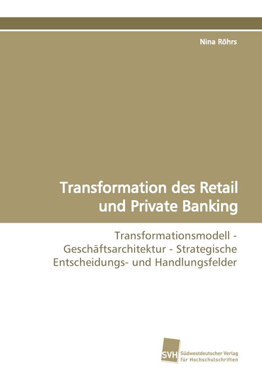 Produktbild: Transformation des Retail und Private Banking