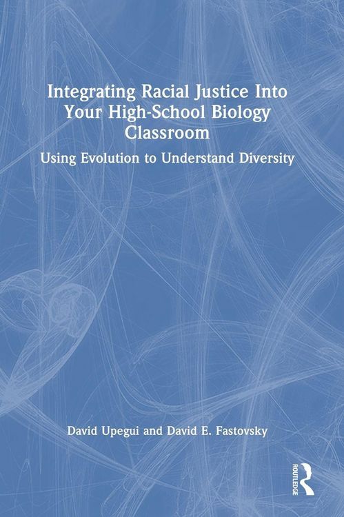 Produktbild: Integrating Racial Justice Into Your High-School Biology Classroom