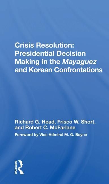 Produktbild: Head, R: Crisis Resolution: Presidential Decision Making In