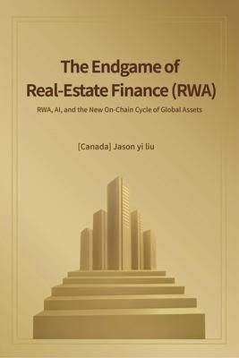 Produktbild: The Endgame of Real Estate Finance