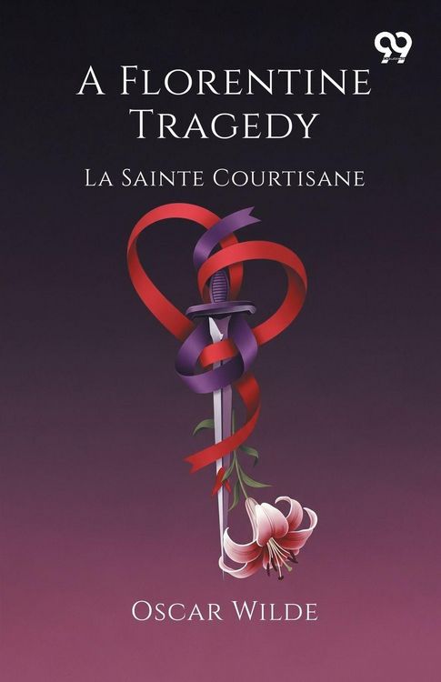 Produktbild: A Florentine Tragedy La Sainte Courtisane