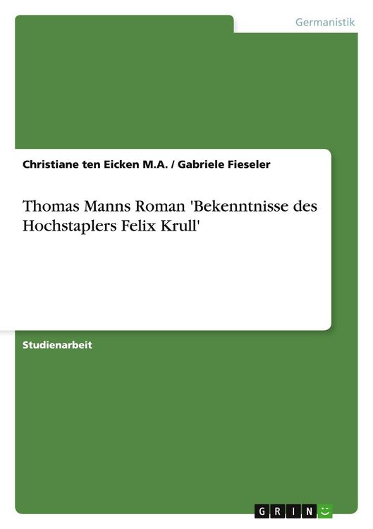 Produktbild: Thomas Manns Roman 'Bekenntnisse des Hochstaplers Felix Krull'