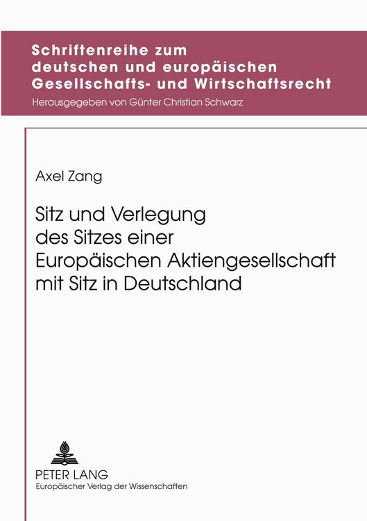 Produktbild: Sitz und Verlegung des Sitzes einer Europ&auml;ischen Aktiengesellschaft mit Sitz in Deutschland