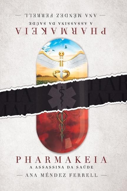 Produktbild: Pharmakeia: a assassina da sa&uacute;de