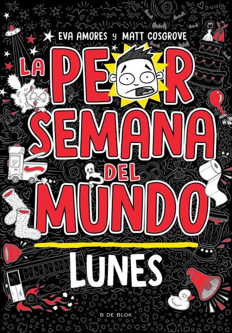 Produktbild: La Peor Semana del Mundo - Lunes / Worst Week Ever! Monday