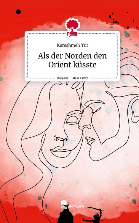 Produktbild: Als der Norden den Orient k&uuml;sste. Life is a Story - story.one