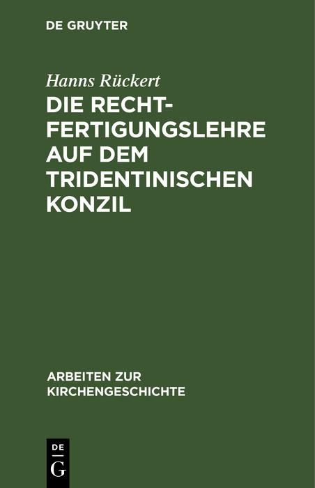 Produktbild: Die Rechtfertigungslehre auf dem Tridentinischen Konzil