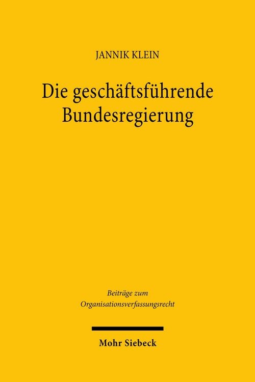 Produktbild: Die gesch&auml;ftsf&uuml;hrende Bundesregierung