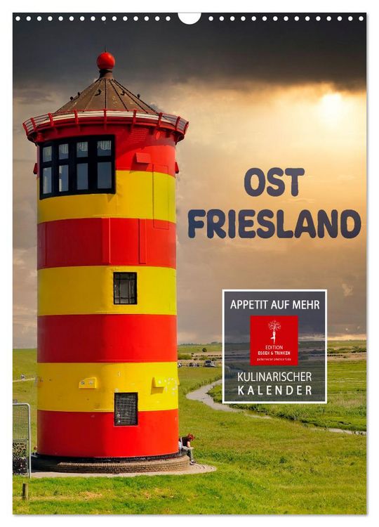 Produktbild: Ostfriesland - Appetit auf mehr (Wandkalender 2026 DIN A3 hoch), CALVENDO Monatskalender