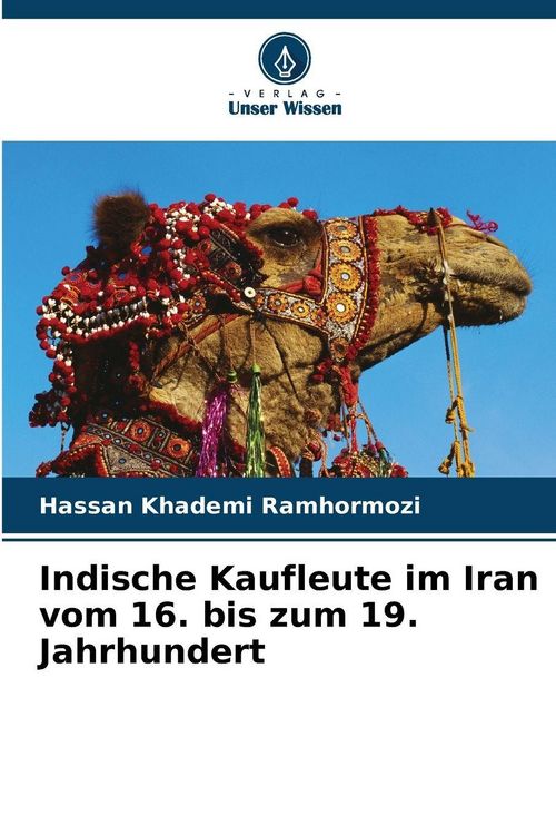 Produktbild: Indische Kaufleute im Iran vom 16. bis zum 19. Jahrhundert
