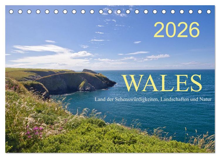 Produktbild: Wales Land der Sehensw&uuml;rdigkeiten, Landschaften und Natur (Tischkalender 2026 DIN A5 quer), CALVENDO Monatskalender