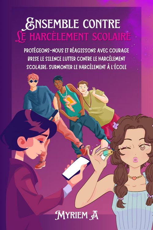 Produktbild: Ensemble contre le harc&egrave;lement scolaire