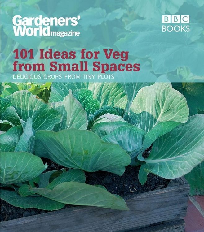 Produktbild: Gardeners' World: 101 Ideas for Veg from Small Spaces