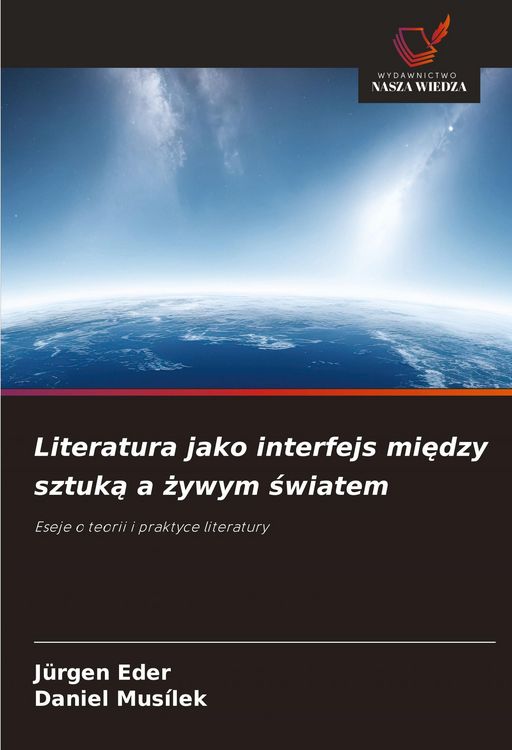 Produktbild: Literatura jako interfejs mi&iquest;dzy sztuk&iquest; a &iquest;ywym &iquest;wiatem