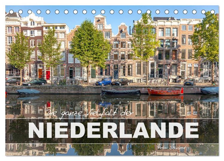Produktbild: Die ganze Vielfalt der Niederlande (Tischkalender 2026 DIN A5 quer), CALVENDO Monatskalender