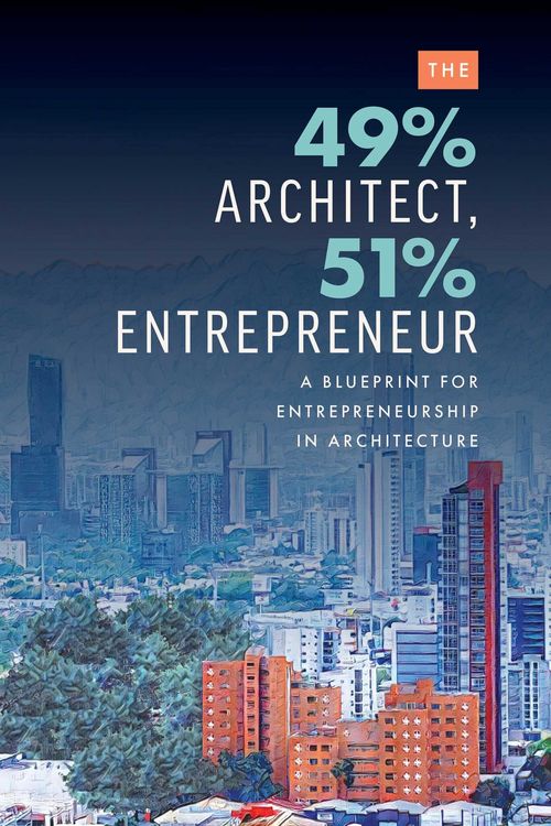 Produktbild: The 49% Architect, 51% Entrepreneur