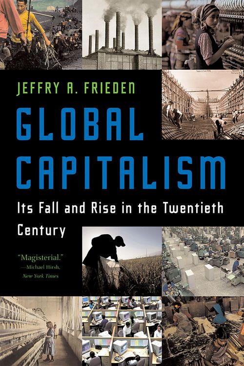 Produktbild: Global Capitalism: Its Fall and Rise in the Twentieth Century