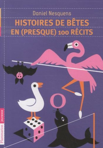 Produktbild: Histoires de b&ecirc;tes en (presque) 100 r&eacute;cits